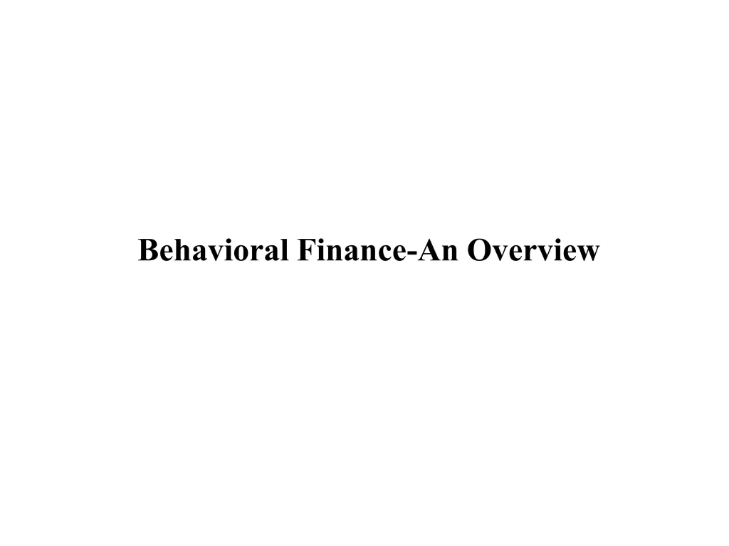 The Psychology of Money: A Beginner’s Guide to Behavioral Finance